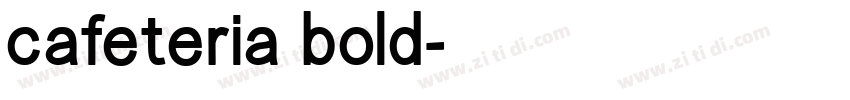 cafeteria bold字体转换